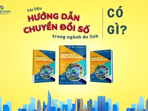 Ra mắt phiên bản mới Tài liệu Hướng dẫn Chuyển đổi số trong ngành Du lịch